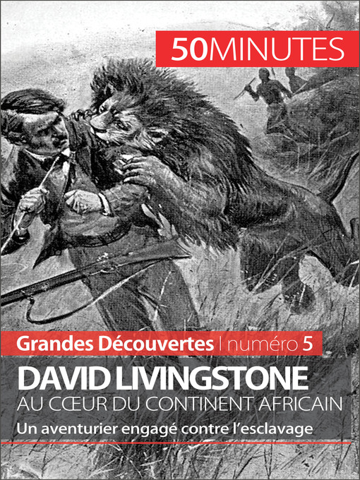 Title details for David Livingstone au cœur du continent africain by Julie Lorang - Available